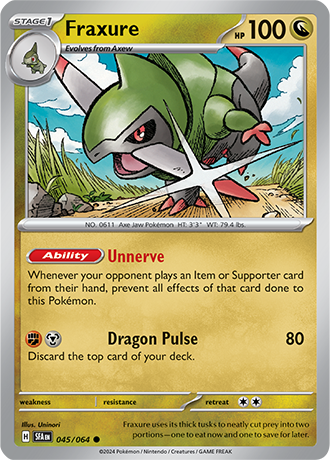 045/064 Fraxure (Shrouded Fable) Pokemon card (English)