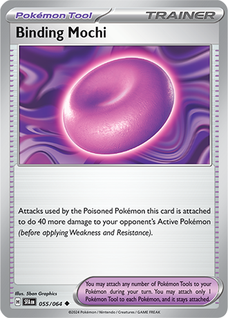 055/064 Binding Mochi (Tool) (Shrouded Fable) Pokemon card (English)