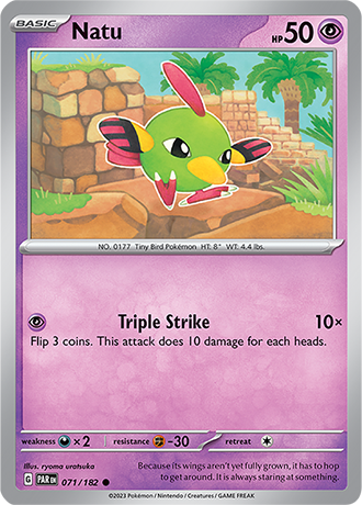 071/182 Natu / Basic / Common (Paradox Rift) English card