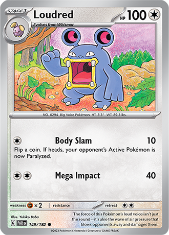 149/182 Loudred / Stage 1 / Common (Paradox Rift) English card